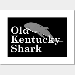 Old Kentucky Shark Posters and Art